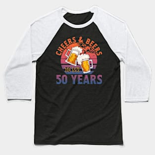 50th Birthday Gift Cheers And Beers To My 50 Years Baseball T-Shirt